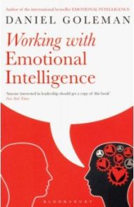 Working with Emotional Intelligence / Goleman Daniel