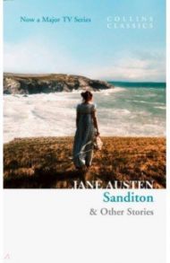 Sanditon & Other Stories / Austen Jane