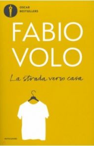 La strada verso casa / Volo Fabio