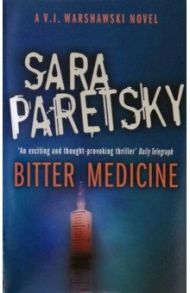 Bitter Medicine / Paretsky Sara