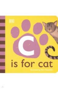 C is for Cat / Walsh Becky, Sirett Dawn