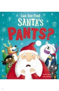 Can You Find Santa’s Pants? / Davies Becky