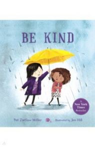 Be Kind / Miller Pat Zietloiw