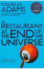 The Restaurant at the End of the Universe / Adams Douglas