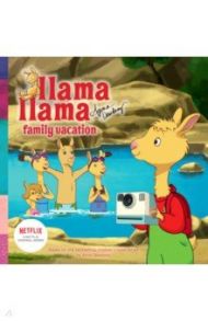 Llama Lama Family Vacation / Dewdney Anna