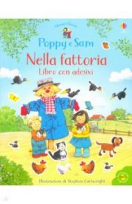 Nella fattoria. Libro con adesivi / Taplin Sam