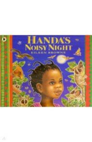 Handa's Noisy Night / Browne Eileen