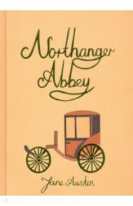 Northanger Abbey / Austen Jane