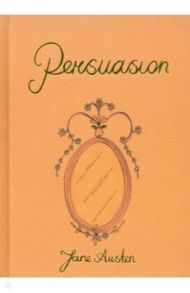 Persuasion / Austen Jane