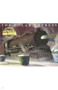 The Polar Express. 30th Anniversary Edition / Van Allsburg Chris