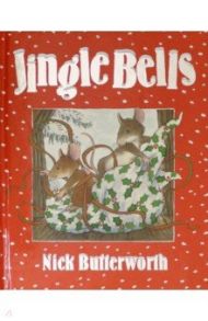 Jingle Bells / Butterworth Nick