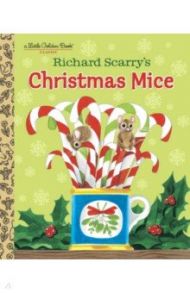 Richard Scarry's Christmas Mice / Scarry Richard