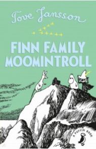 Finn Family Moomintroll / Jansson Tove