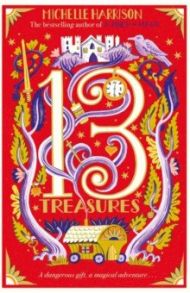 The Thirteen Treasures / Harrison Michelle