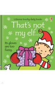 That's not my elf… / Watt Fiona