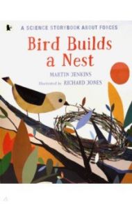 Bird Builds a Nest / Jenkins Martin