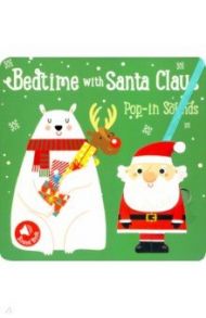 Bedtime with Santa Claus