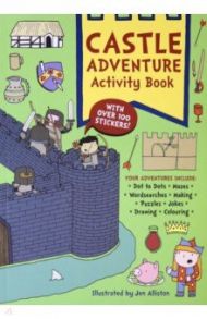 Castle Adventure Activity Book / Alliston Jen