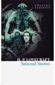 Selected Stories / Lovecraft Howard Phillips