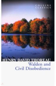 Walden and Civil Disobedience / Thoreau Henry David