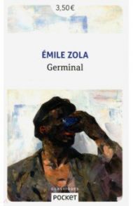 Germinal / Zola Emile