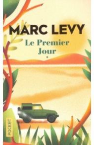 Le Premier Jour / Levy Marc