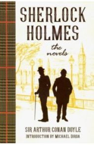 Sherlock Holmes. The Novels / Doyle Arthur Conan