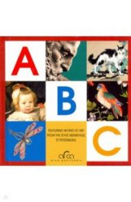 ABC. Featuring Works of Art from The State Hermitage, St Petersburg