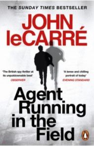 Agent Running in the Field / Le Carre John