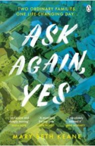 Ask Again, Yes / Keane Mary Beth