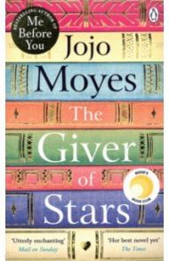 The Giver of Stars / Moyes Jojo