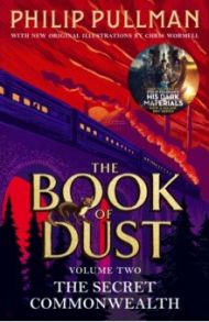 The Secret Commonwealth. The Book of Dust, 2 / Pullman Philip