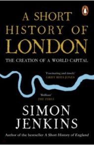 A Short History of London / Jenkins Simon