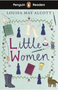 Little Women (Level 1) +audio / Alcott Louisa May