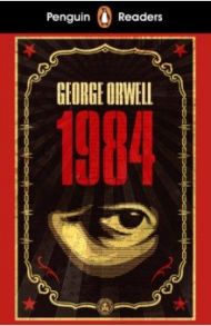 Nineteen Eighty-Four. Level 7 +audio / Orwell George