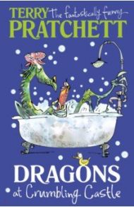 Dragons at Crumbling Castle & Other Stories / Pratchett Terry