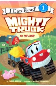 Mighty Truck on the Farm (Level 1) / Barton Chris