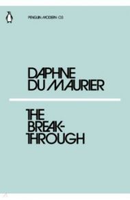 The Breakthrough / Du Maurier Daphne