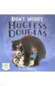 Don't Worry, Hugless Douglas / Melling David