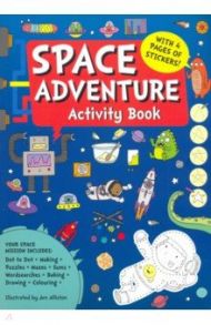 Space Adventure Activity Book / Alliston Jen