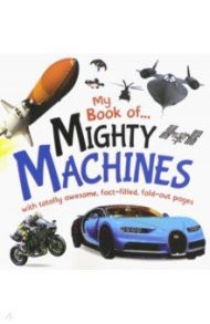 My Book of Mighty Machines