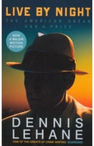 Live by Night / Lehane Dennis