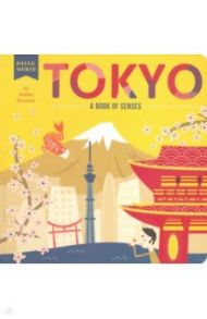 Tokyo. A Book of Senses / Evanson Ashley