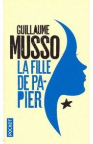 Fille de papier / Musso Guillaume