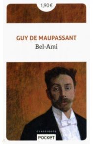 Bel-Ami / Maupassant Guy de