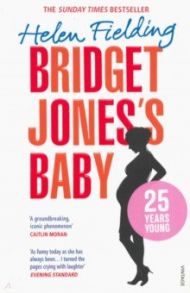 Bridget Jones's Baby. The Diaries / Fielding Helen