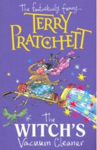 Witch's Vacuum Cleaner & Other Stories / Pratchett Terry