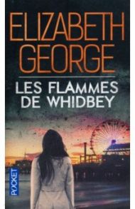 Les Flammes de Whidbey / George Elizabeth