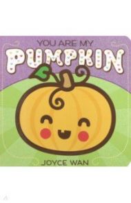 You Are My Pumpkin / Wan Joyce