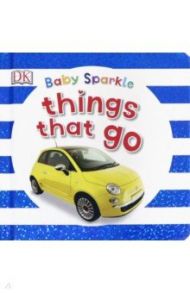 Things That Go / Sirett Dawn